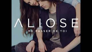 Video thumbnail of "Aliose - Me passer de toi (Atlass Remix)"