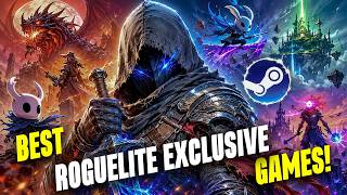 Top 13 Roguelite Exclusive Games on Steam