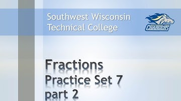 Math Review  - Fractions Chapter Practice Set 7 Part 2 "Comparing Fractions"