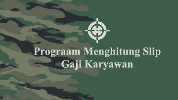 Program Menghitung Slip Gaji Karyawan