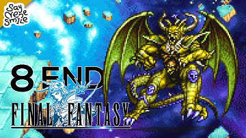 FINAL FANTASY  //  Gameplay Walkthrough  #8  END  //  No Commentary  [ภาษาไทย]