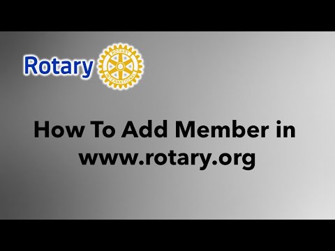 How to add member in www.rotary.org