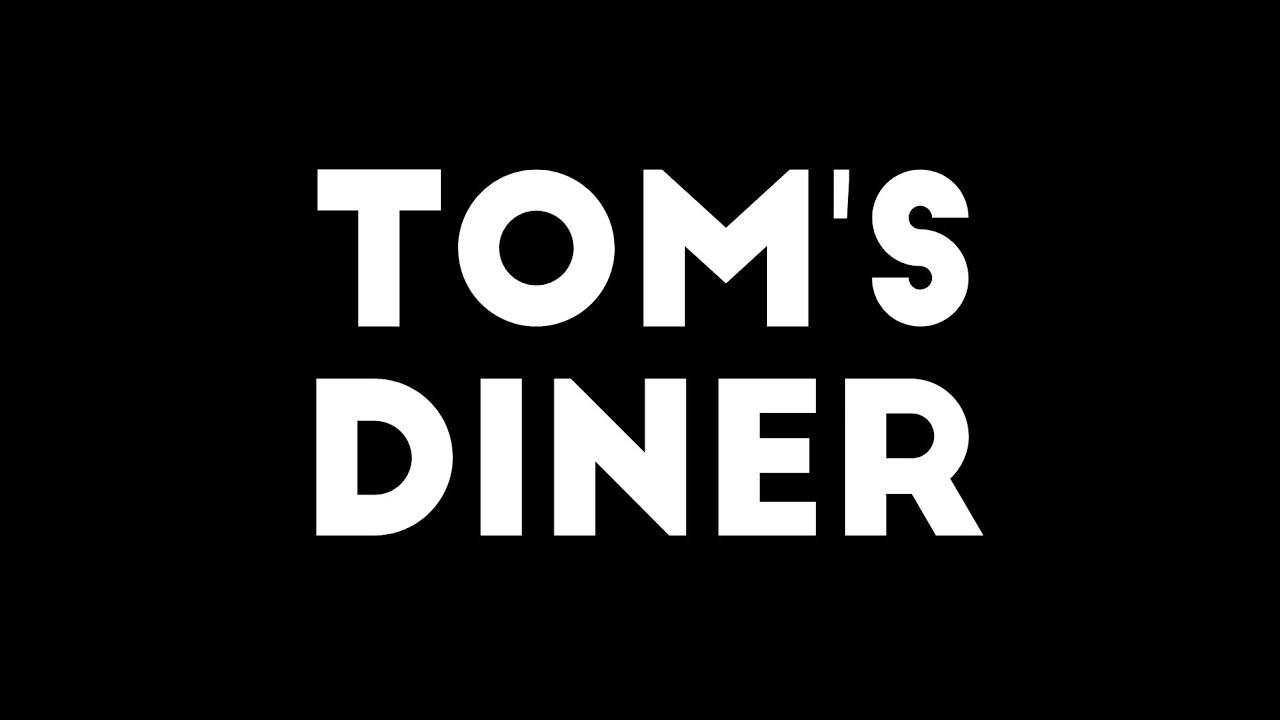 TOM'S DINER LYRICS YouTube