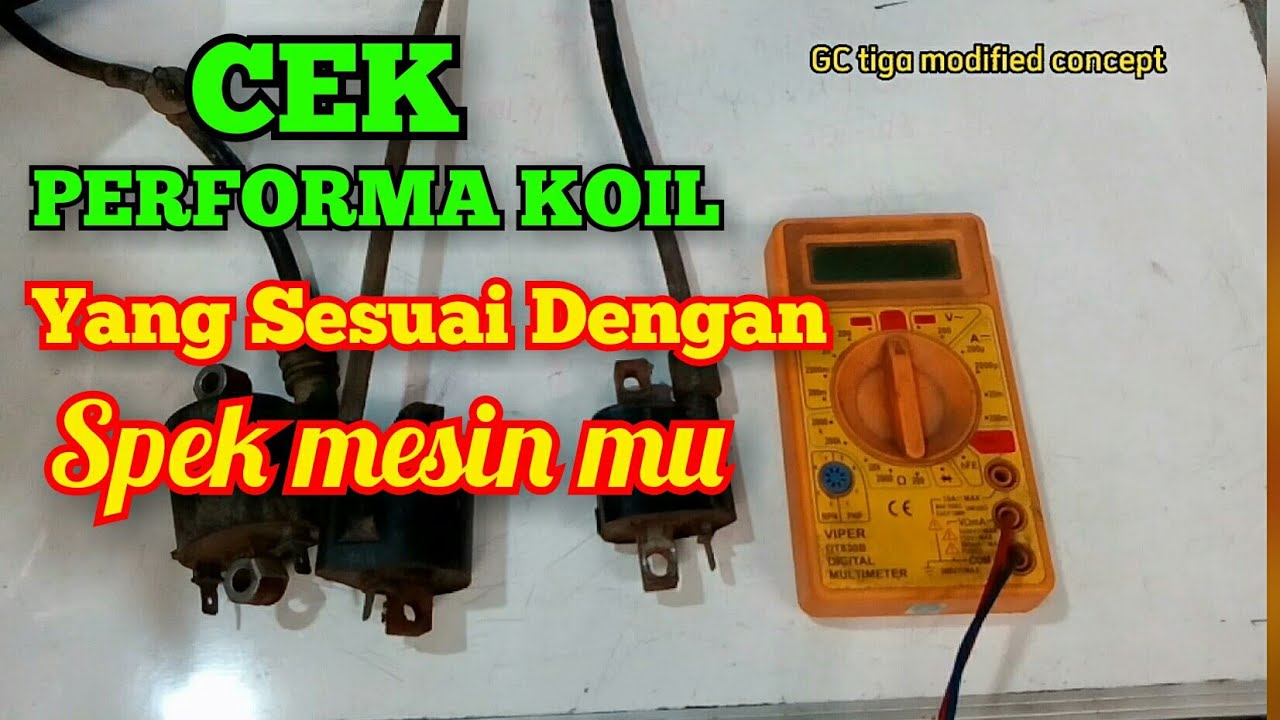 Cara Pilih Performa Koil Yang Bagus Dengan Multitester/Avometer