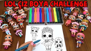 LOL Sürpriz Bebek Çizimi #LOL #draw En Çok Benzetme Challange Draw Paint Bidünya Oyuncak🦄