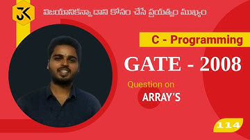 114 || GATE CSE 2008 || C Programming || Question on Arrays & operator - Program Tracing – Debugging
