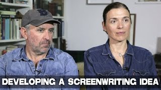Developing A Screenwriting Idea by Diane Bell & Chris Byrne