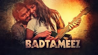 BADTAMEEZ - Ankit Tiwari Guitar Cover
