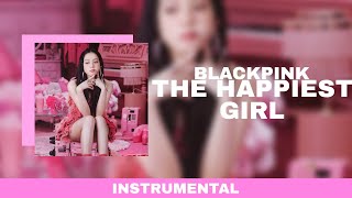 [instrumental] BLACKPINK - THE HAPPIEST GIRL