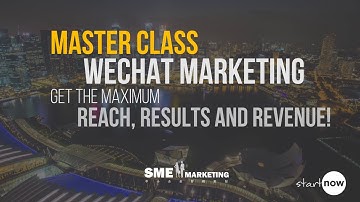 WeChat Business Marketing Master Class