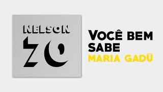 Maria Gadú - Você Bem Sabe (NELSON 70) [Áudio Oficial]