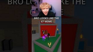 BRO LOOKS LIKE THE 67 MEME 😭🙏