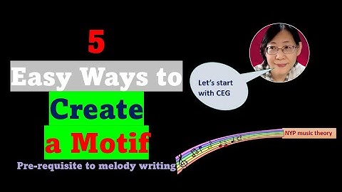 5 Easy Ways To Create A Motif |music theory| melody writing grades 6-8