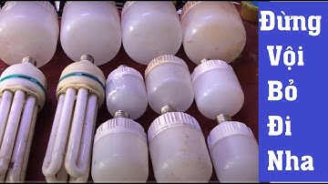 Sửa bóng đèn led đơn giản nhất ai xem cũng làm được nhé.