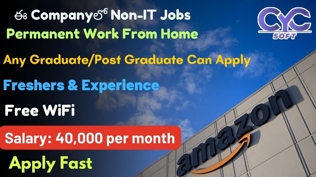 Company Non IT Jobs Permanent Work From Home amazon Fresher Jobs company non it jobs permanent work from home amazon fresher jobs