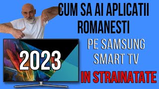 CUM SA AI APLICATII ROMANESTI PE SAMSUNG SMART TV IN STRAINATATE.( SI NU NUMAI) 2023. screenshot 1