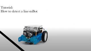 mBot Tutorial- How to Detect a Line