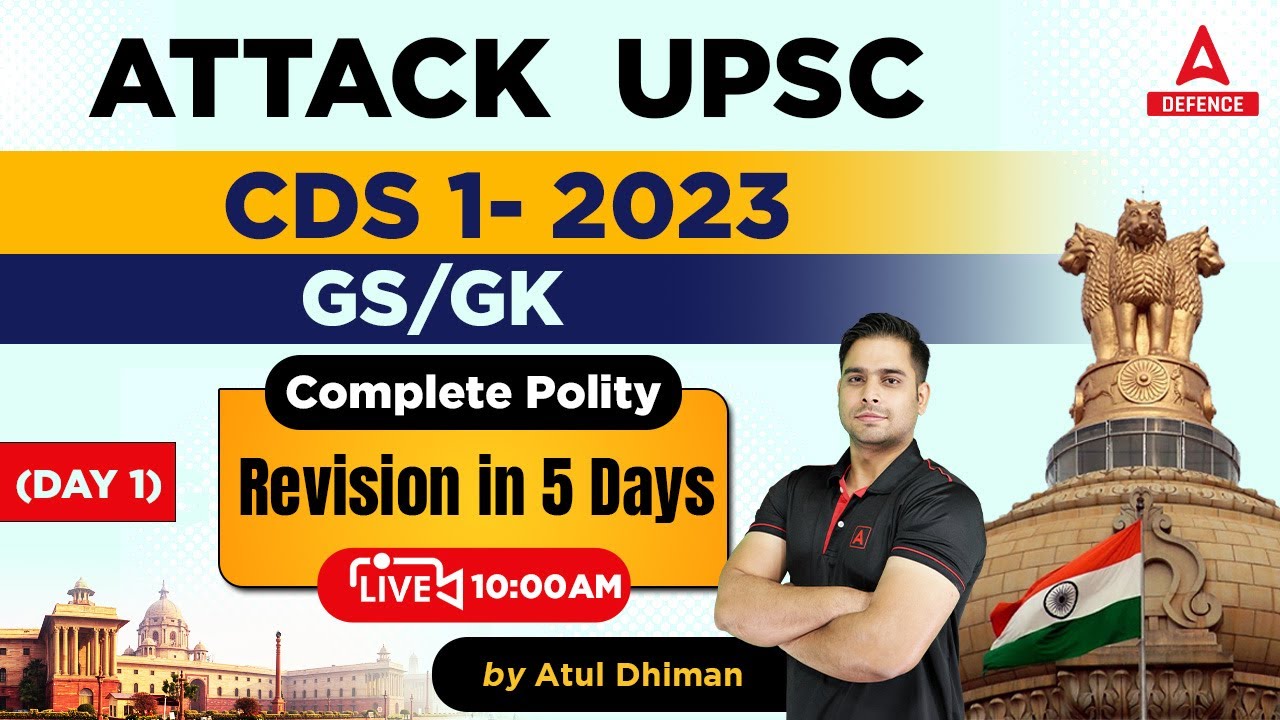 CDS 1 2023 Preparation | Complete Polity Revision in 5 Days (Day 1) by Atul Sir