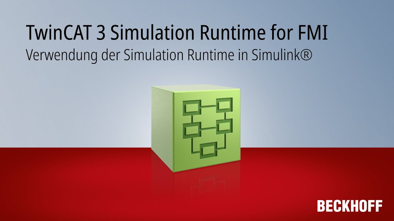 Runtime Simulation Tutorial: TwinCAT 3 Simulation Runtime for FMI - Verwendung der ...