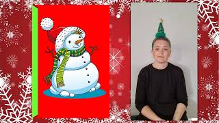 &#39;Snowman&#39;- Day 13 British Sign Language Advent Calendar