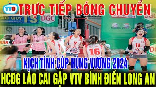 🛑Trực tiếp bóng chuyền cúp hùng vương 2024:Hóa chất Đức Giang Lào Cai gặp VTV Bình Điền Long An.
