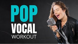 Vocal Workout for POP Singers