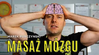 MASAŻ MÓZGU ?! - zrób to SAM !