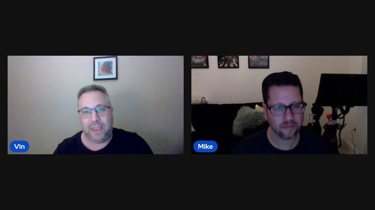 Vin and Mike Podcast Episode 59