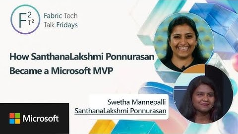 How SanthanaLakshmi Ponnurasan Became a Microsoft MVP