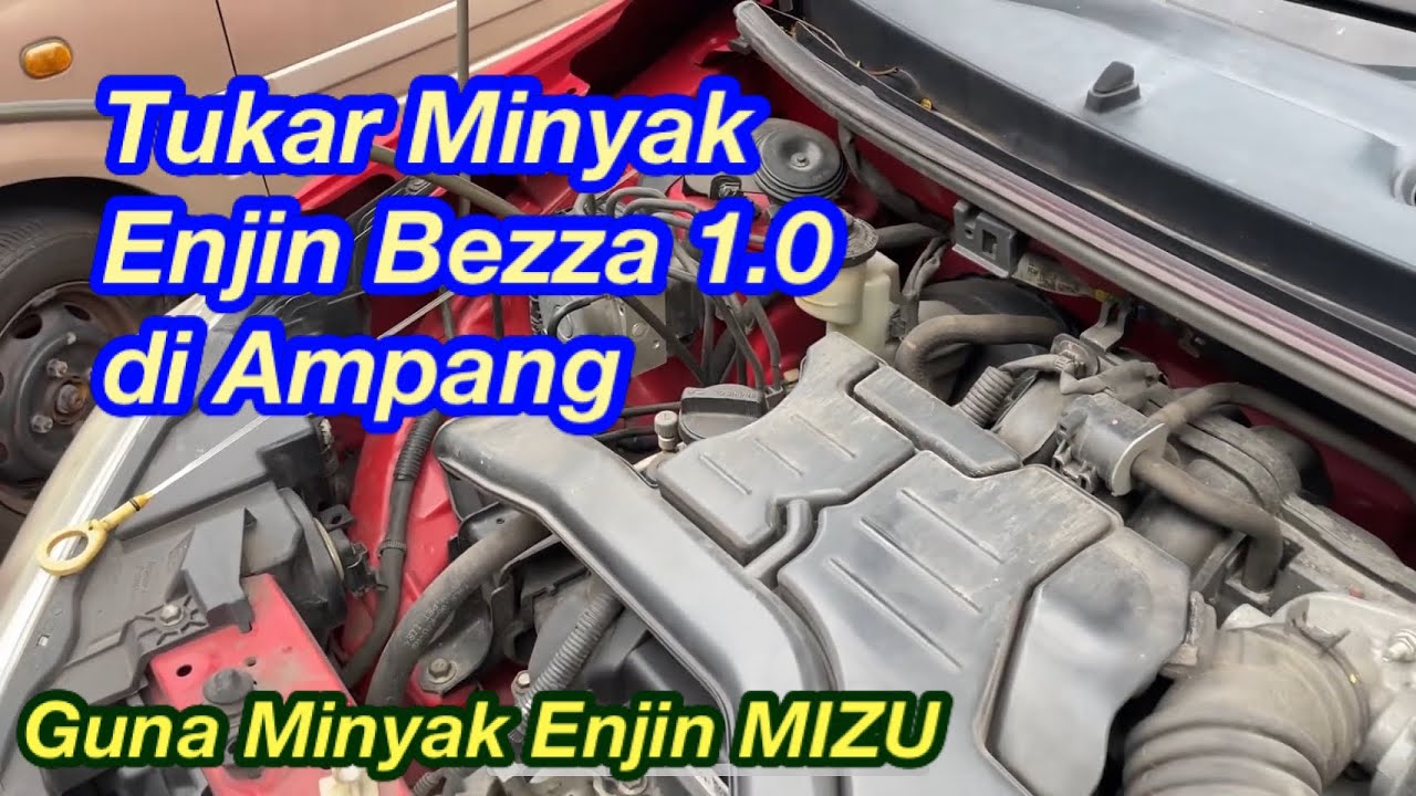 Tukar Minyak Enjin Mizu untuk Bezza di Ampang - YouTube