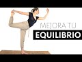 EQUILIBRIO Y BALANCE - YOGA para PRINCIPIANTES - Dale Yoga A Tu Vida