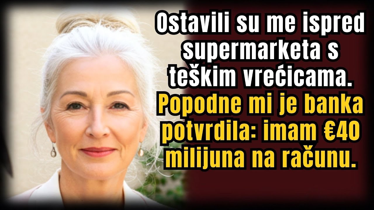 Zet i kći me ostaviše ispred dućana s vrećicama — istog popodneva imala sam €40 mil.
