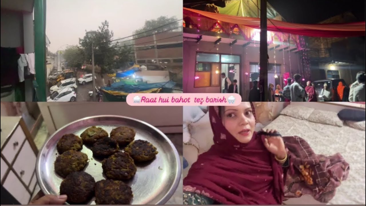 Raat hui bahot tez barish🌨️