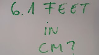 6 1 feet in cm