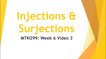 Week 6 Video 3 - Injective and Surjective