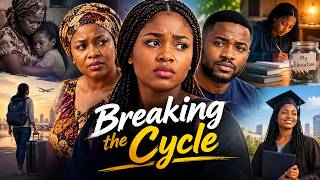 Breaking the Cycle | Episodes 1–10 | Full Movie