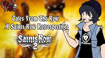 Tales from the Row: A Saints Row Retrospective (Part 2) - Saints Row 2