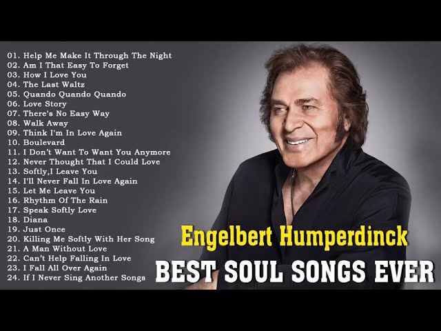Engelbert Humperdinck Greatest Hits Album -  The Best Of SOUL- Oldies But Goodies 50's 60's 70's class=