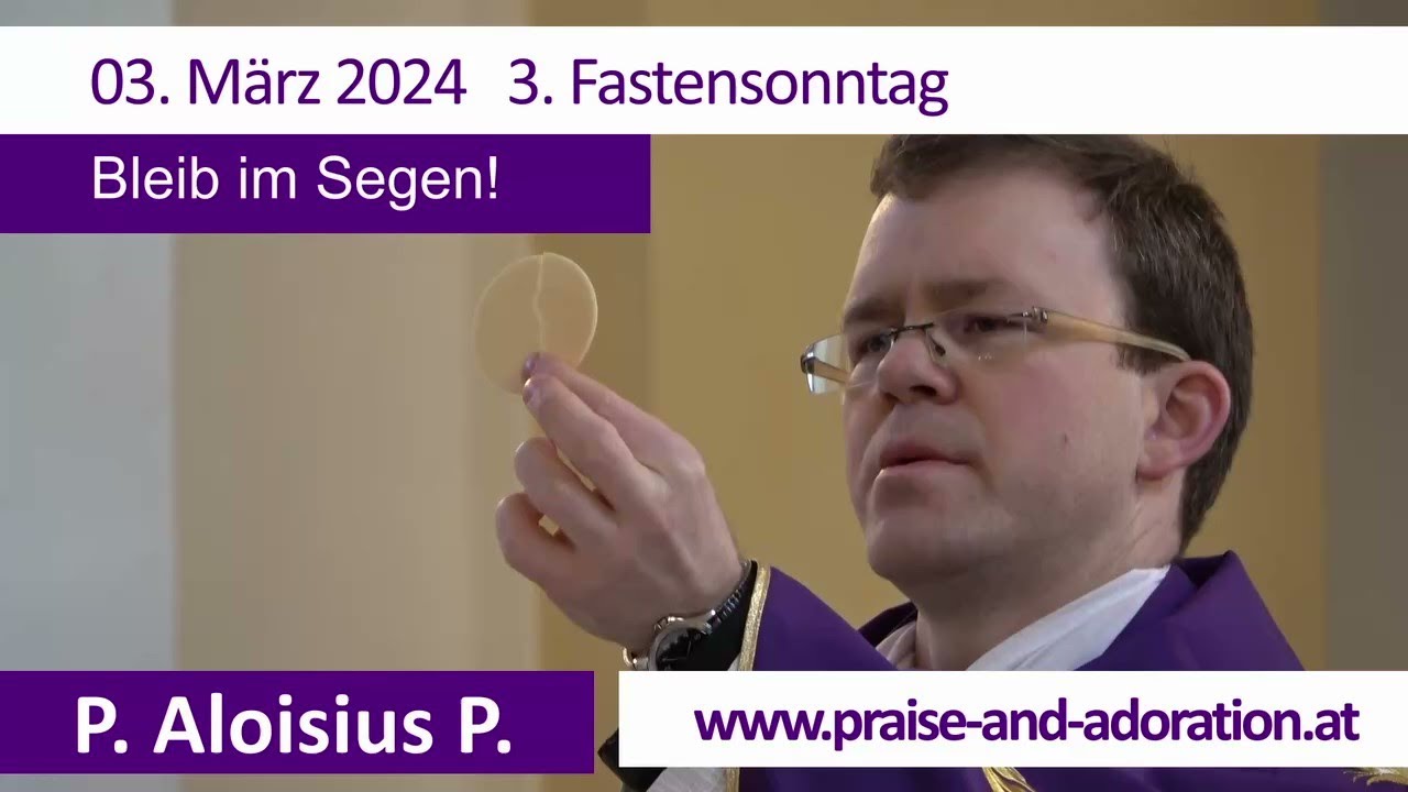 Gottesdienst Am 3. Fastensonntag , 20. März 2024 – MOFAF