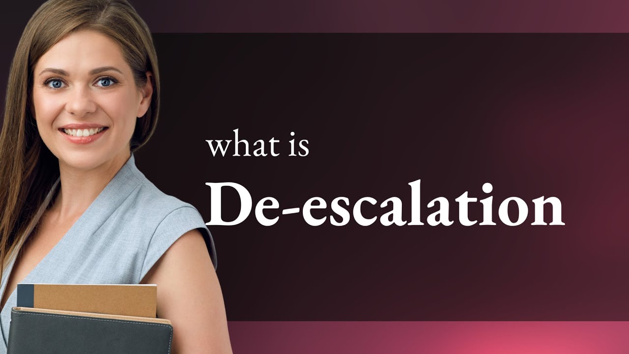De escalation Meaning Of DE ESCALATION YouTube De escalation Meaning Of DE ESCALATION YouTube