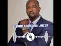 BISHOP AGOSTINO LAIZER BISHOP AGOSTINO LAIZER
