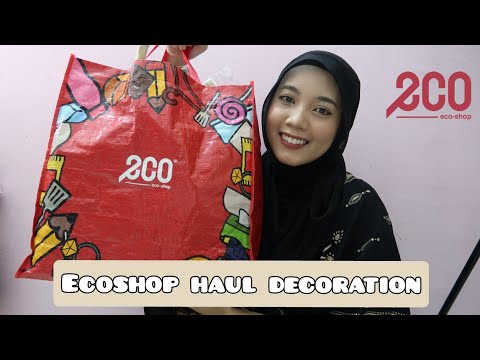 ECOSHOP HAUL | Borong sakan banyak barang best