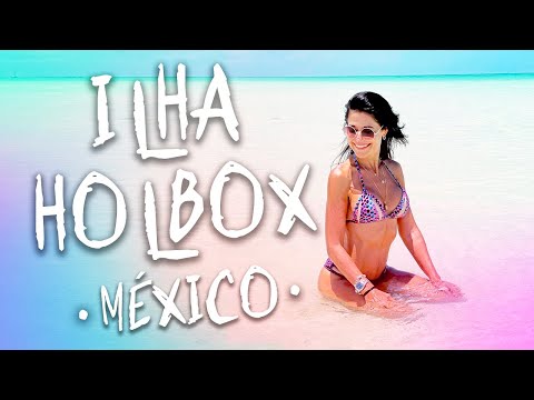 O paraíso da Ilha de Holbox Mexico