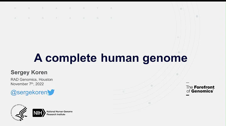 Sergey Koren: A Complete Diploid Human Genome