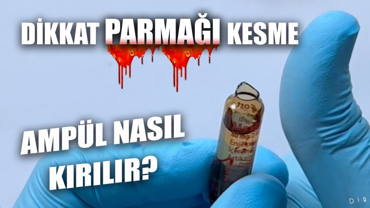 Ampül Nasıl Kırılır? Enjektörler (İğneler) arasındaki farklar nelerdir? Anestezi, Enjektöre, Ampül