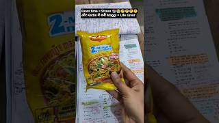 Exam time = Stress 📚और Maggi = time saver 🍜⚡ #maggi #education #exam #hostellife #hostel