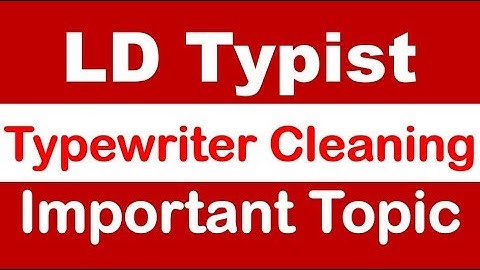 LD Typist | Typewriter Cleaning | Important Topic | Kerala PSC