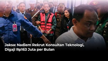 Jaksa: Nadiem Rekrut Konsultan Teknologi, Digaji Rp163 Juta per Bulan