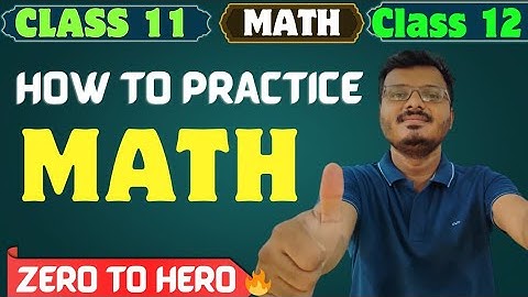How to practice Mathematics | Class 11 & 12 | WB JEE | RAJ SIR #rajclassroom #WB #maths #HS #exam
