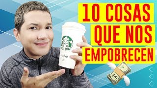 10 COSAS QUE TE EMPOBRECEN POCO A POCO | De la A a la Z | Minimalismo | AndyZaturno